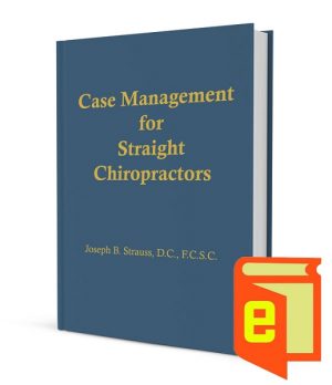 Case Management for Straight Chiropractors ebook