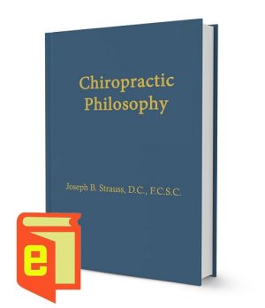 Chiropractic Philosophy ebook