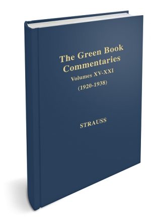 Strauss Commentary on the Green Books - Volume XV - XXI