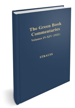 Strauss Commentary on the Green Books  - Volumes IV - XIV